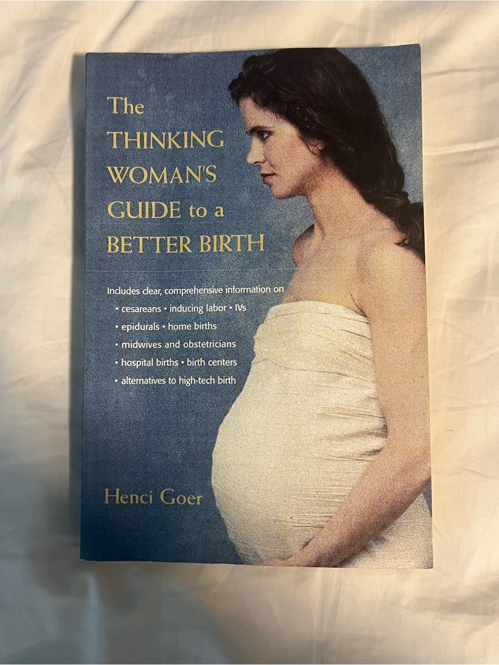 The Thinking Woman's Guide to a Better Birth - Blue Cover